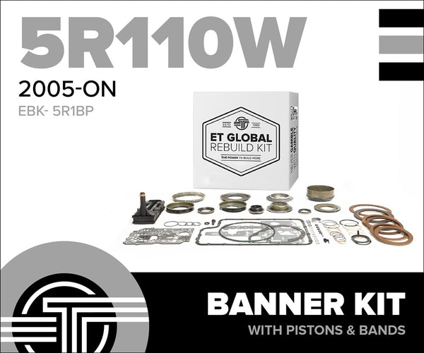 5R110W - FORD - 2005-ON - BANNER KIT (W/PISTONS & BANDS)