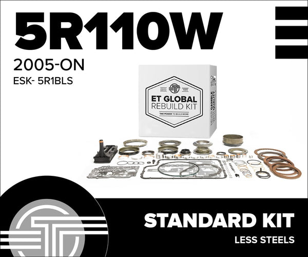 5R110W - FORD - 2005-ON - STANDARD KIT (L/STEELS)