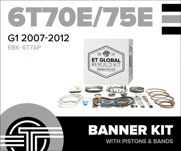 6T70/75 G1 - GM - 2007-2012 - BANNER KIT (W/PISTONS)